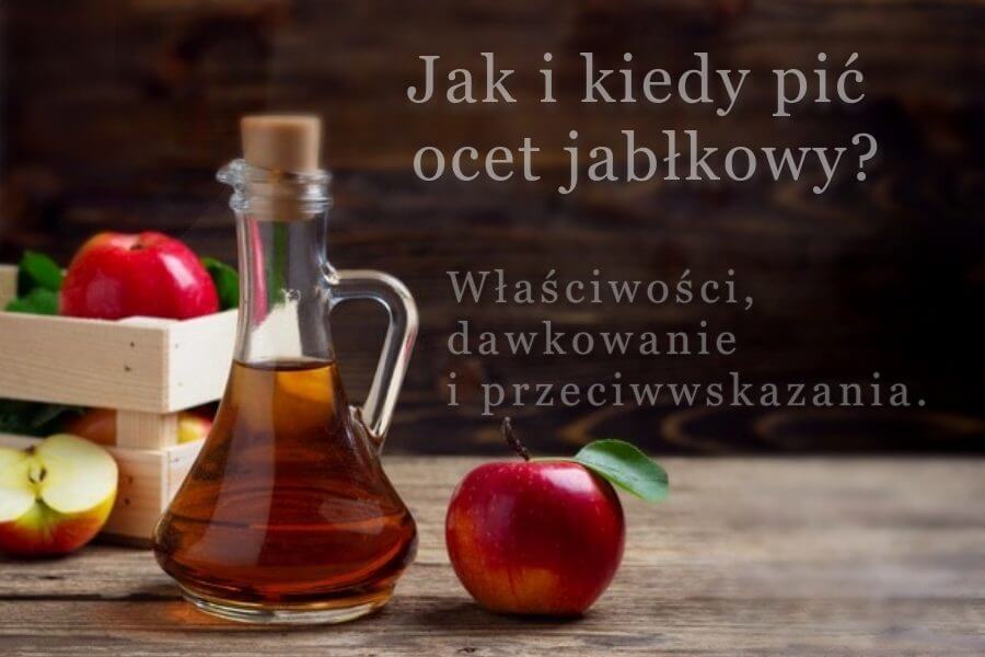 jak i kiedy pić ocet jabłkowy na odchudzanie
