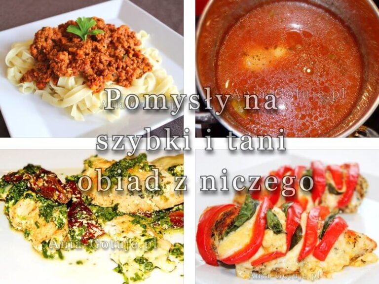 pomysły na szybki i tani obiad z niczego
